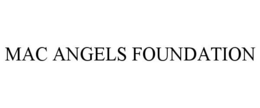 MAC ANGELS FOUNDATION