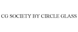 CG SOCIETY BY CIRCLE GLASS