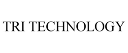 TRI TECHNOLOGY