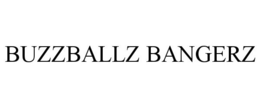 BUZZBALLZ BANGERZ