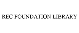 REC FOUNDATION LIBRARY