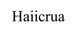HAIICRUA