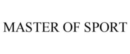 MASTER OF SPORT