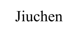 JIUCHEN
