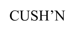 CUSH'N