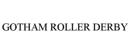 GOTHAM ROLLER DERBY