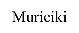 MURICIKI