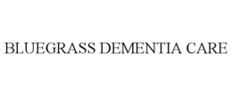 BLUEGRASS DEMENTIA CARE