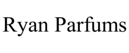 RYAN PARFUMS