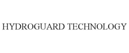 HYDROGUARD TECHNOLOGY