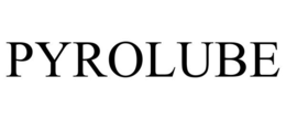 PYROLUBE