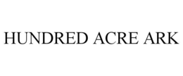 HUNDRED ACRE ARK