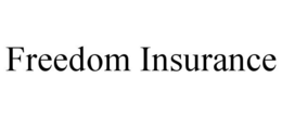 FREEDOM INSURANCE