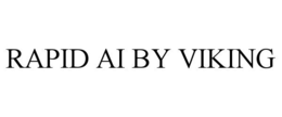 RAPID AI BY VIKING