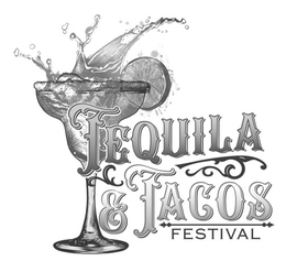 TEQUILA & TACOS FESTIVAL