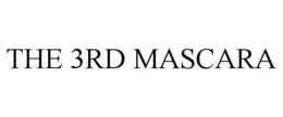 THE 3RD MASCARA