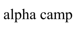 ALPHA CAMP