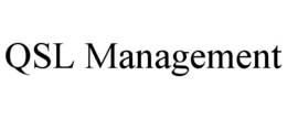 QSL MANAGEMENT