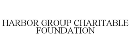 HARBOR GROUP CHARITABLE FOUNDATION
