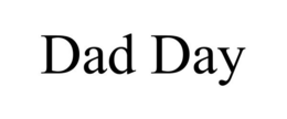 DAD DAY