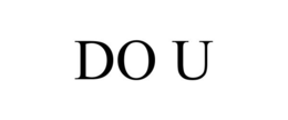 DO U