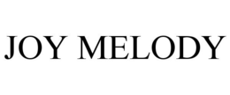 JOY MELODY