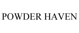 POWDER HAVEN