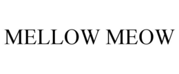 MELLOW MEOW