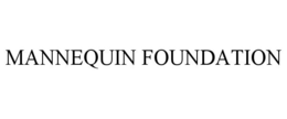 MANNEQUIN FOUNDATION