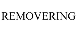 REMOVERING