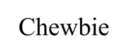 CHEWBIE