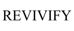 REVIVIFY