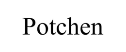 POTCHEN