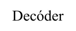 DECÓDER
