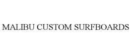 MALIBU CUSTOM SURFBOARDS