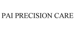 PAI PRECISION CARE