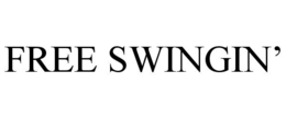 FREE SWINGIN'