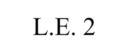 L.E. 2