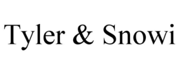 TYLER & SNOWI