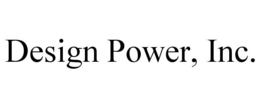 DESIGN POWER, INC.