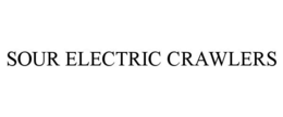 SOUR ELECTRIC CRAWLERS
