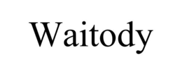 WAITODY