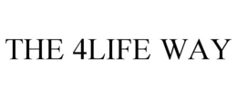 THE 4LIFE WAY