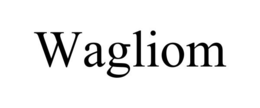 WAGLIOM