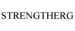 STRENGTHERG