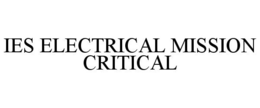 IES ELECTRICAL MISSION CRITICAL