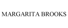 MARGARITA BROOKS