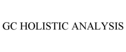 GC HOLISTIC ANALYSIS