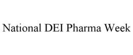 NATIONAL DEI PHARMA WEEK