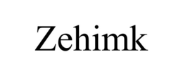 ZEHIMK